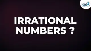 What are Irrational Numbers? | Number System | Don't Memorise