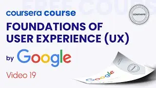 Welcome to week 2 | Foundations of User Experience (UX) course | Google