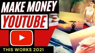 Make Money with Meditation Videos - How to MONETIZE Meditation Videos on YouTube