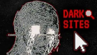 The Internet's Darkest & Strangest Websites [Vol.1]