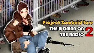 The Woman On the Radio 2 🎬 A Project Zomboid Lore Film 🎬 The Pastor & The Punk