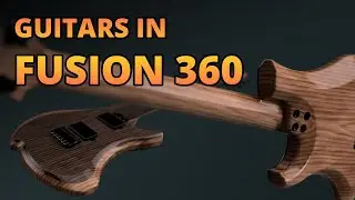 Guitars in Fusion 360  |  Part 1 - Introduction & First Sketches