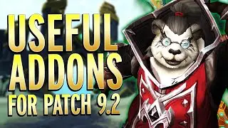 11 Useful Addons For Patch 9.2 Eternitys End