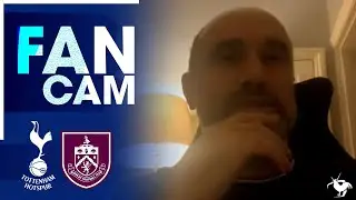 WE JUST ABOUT DID ENOUGH Tottenham 1-0 Burnley [Alex FAN CAM]