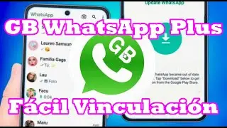 ✅ GBWhatsApp Plus Ultima Versión || Con Vinculación