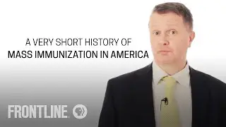 A Very Short History of Vaccines in America | FRONTLINE