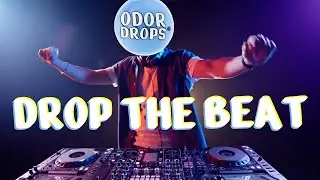 Odor Drops - Drop The Beat