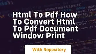 Html to pdf how to convert html to pdf document window print