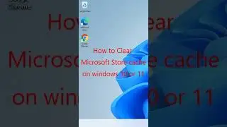 How to Clear Microsoft Store Cache on windows 11 or 10 