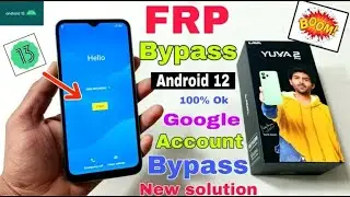 Lava Yuva 2 Pro FRP Bypass Android 12 🔪Update | Lava Yuva 2 Pro Google Account Bypass Without Pc 🙃