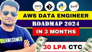 Data Engineer Roadmap (2024) Learn How to Become an AWS Data Engineer & Get a 30 LPA Job    #roadmap