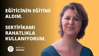 IIENSTITU Eğiticinin Eğitimi Sertifikası Hakkında Yorum