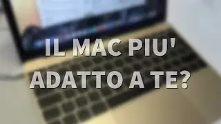 Il Mac giusto per te? - Dettagli, prezzi e configurazioni