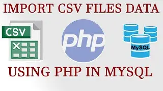 Import (upload) CSV File, read file and insert data in mysql database using php- (csv file to mysql)