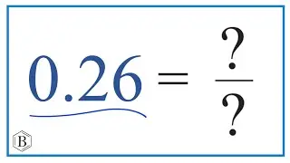 0.26 as a Fraction (simplified form)