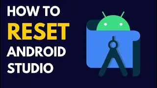 How to reset android studio settings