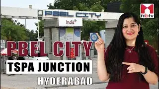 PBEL City, TSPA Junction, Hyderabad