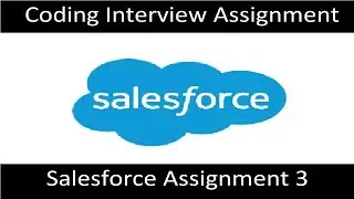 Salesforce Assignment 3 (3/8)