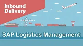 SAP Logistics Execution | Purchasing Process | Inbound Delivery & Its Structure | Part 3