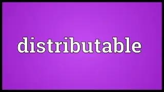 Distributable Meaning