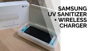 Samsung UV Cleaner and Wireless Charger Review!