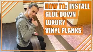 DIY how to install glue down vinyl plank flooring