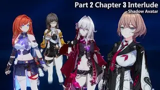 Honkai Impact - Part 2 Interlude: Bitterness for a Sleepwalker - Shadow Avatar