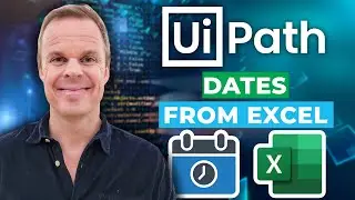 How to get Dates and Times from Excel in the right format with UiPath - Full Tutorial