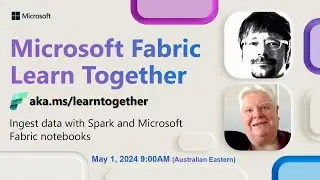 Learn Together: Ingest data with Spark and Microsoft Fabric notebooks