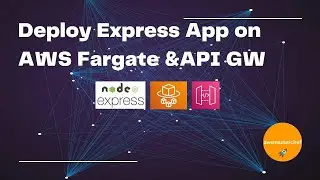 Deploy Node Express App on AWS Fargate & Expose with API Gateway by awsmasterchef