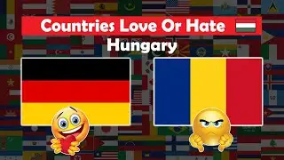 Countries Love or Hate Hungary 🇭🇺