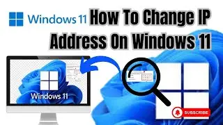 How to change ip address on windows 11 (Step By Step) 2024