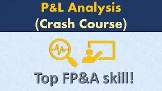 FP&A Crash course - Advanced income statement analysis