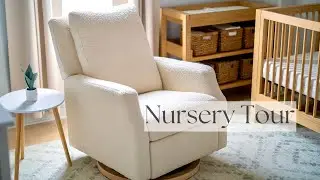 Nursery Tour | Calm, Timeless, Neutral Nursery Decor