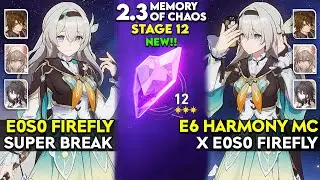 E0S0 Firefly x E6 HMC DESTROYS Both Sides | MOC 12 v2.3 | Honkai Star Rail.