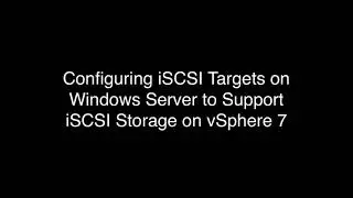 Configuring iSCSI Targets on Windows Server
