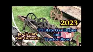 TRI STATE GAS ENGINE and TRACTOR SHOW first day 2023
