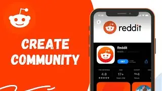 How to Create a Community on Reddit | Reddit Community