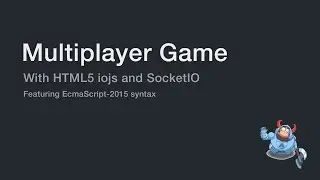 Building multiplayer games with JavaScript