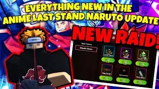 Everything New in The Anime Last Stand Naruto Update + All New Codes!