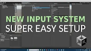 Unity new Input System - SUPER EASY setup