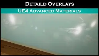 Ue4: advanced materials (Ep. 29 Detailed Overlays)