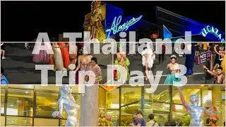 Pattaya Travel Tips: Top Things To Do in Pattaya | Day3 in Thailand