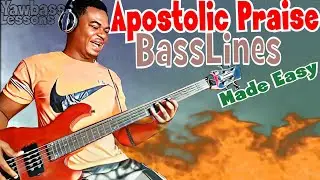 Just impress Your Crew with this Stunning African Praise Bass lines / APOSTOLIC PRAISE BASS LESSON