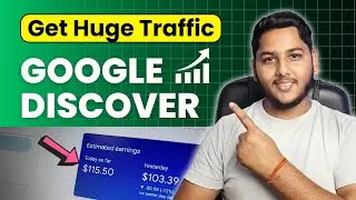 Get Huge Traffic From Google Discover in 2024