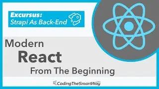 Modern React From The Beginning - Excursus: Strapi As Back-End