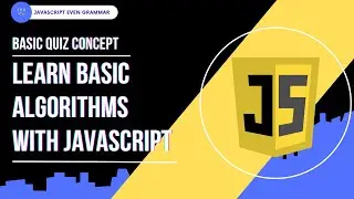 Basic Javascript Algorithm (Basic Quiz Concept)