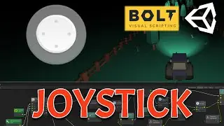 How to Add Joystick to Unity Bolt Visual Scripting Tutorial