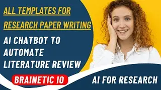 AI Templates for Research paper writing | AI chatbot to Automate Literature Review | AI for Research