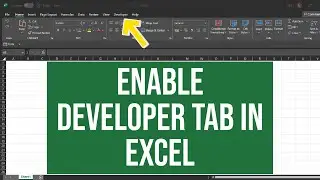 How to Enable the Developer Tab in Excel for Windows